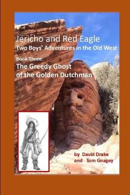 Cover of The Greedy Ghost of the Golden Dutchman