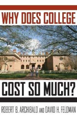 Cover of Why Does College Cost So Much?