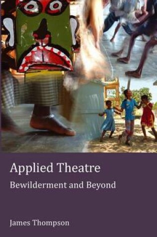 Cover of Applied Theatre: Bewilderment and Beyond