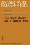 Book cover for Two-Photon Physics at e+ e- Storage Rings