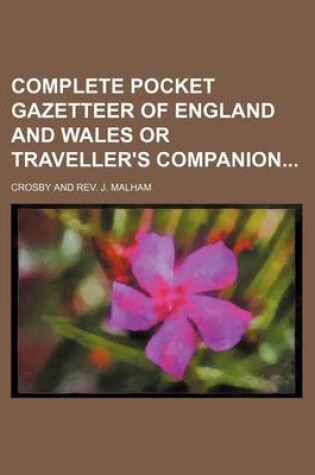 Cover of Complete Pocket Gazetteer of England and Wales or Traveller's Companion