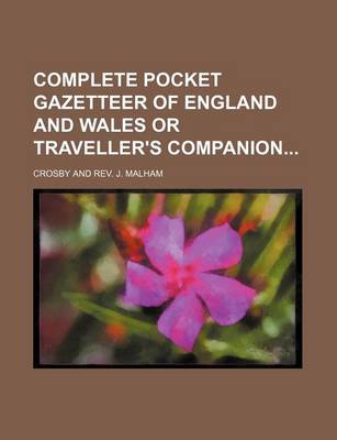 Book cover for Complete Pocket Gazetteer of England and Wales or Traveller's Companion