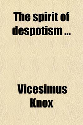 Book cover for The Spirit of Despotism