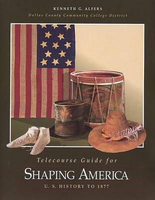 Book cover for Telecourse Guide for Shaping America