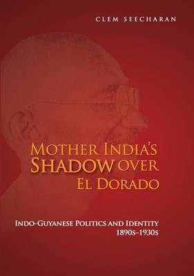 Book cover for Mother India's Shadow over El Dorado