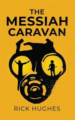 Book cover for The Messiah Caravan