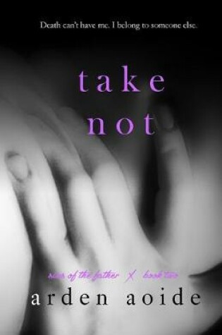 Cover of Take Not