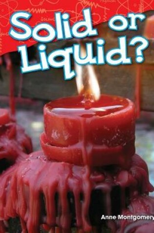 Cover of Solid or Liquid?
