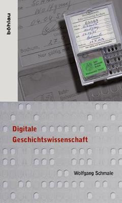 Book cover for Digitale Geschichtswissenschaft