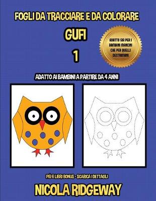 Book cover for Fogli da tracciare e da colorare (Gufi 1)