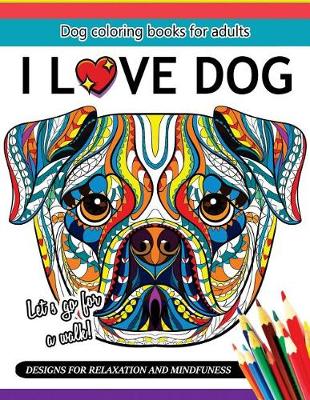 Book cover for I Love Dog