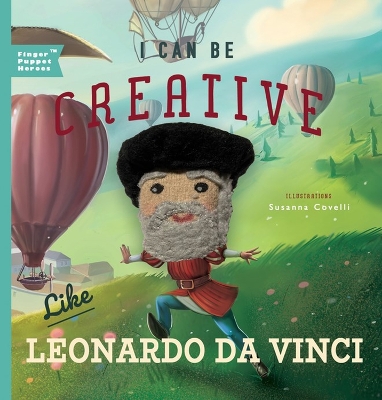 Book cover for I Can Be Creative Like Leonardo da Vinci
