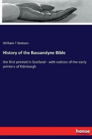 Cover of History of the Bassandyne Bible