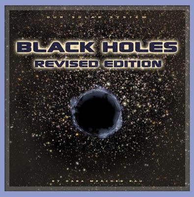 Book cover for Our Solar System Black Holes