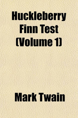 Book cover for Huckleberry Finn Test (Volume 1)