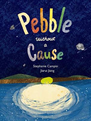 Book cover for Pebble Without a Cause