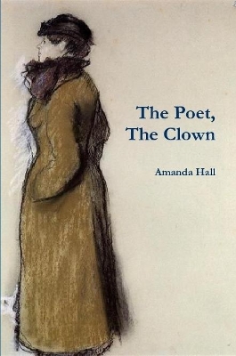 Book cover for The Poet, The Clown