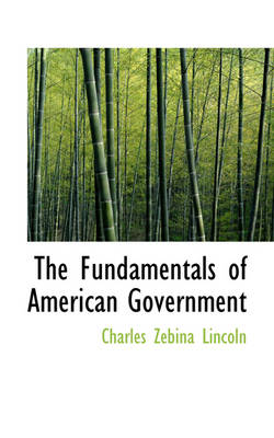 Book cover for The Fundamentals of American Government