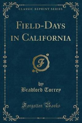 Book cover for Field-Days in California (Classic Reprint)