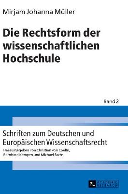 Cover of Die Rechtsform Der Wissenschaftlichen Hochschule