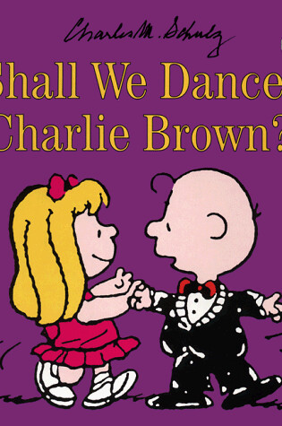 Cover of Shall We Dance, Charlie Brown?