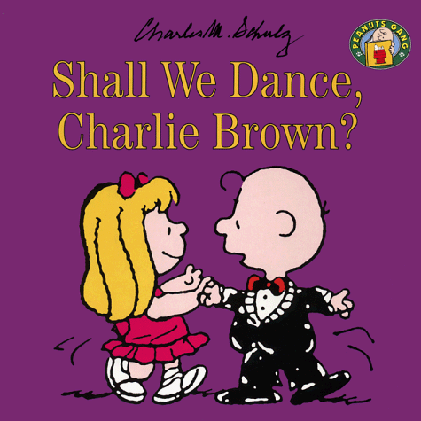 Book cover for Shall We Dance, Charlie Brown?