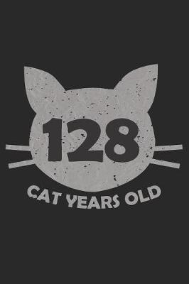 Book cover for 128 Cat Years Old