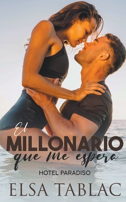 Cover of El millonario que me espera