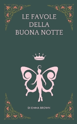 Book cover for Le Favole Della Buona Notte Di Emma Brown