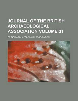 Book cover for Journal of the British Archaeological Association (Volume 10)