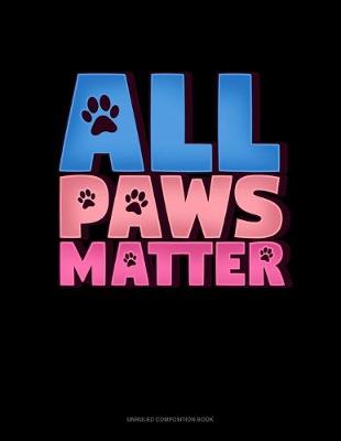 Cover of All Paws Matter