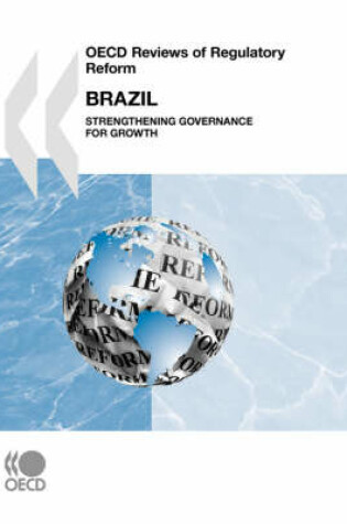 Cover of OECD Reviews of Regulatory Reform Brazil