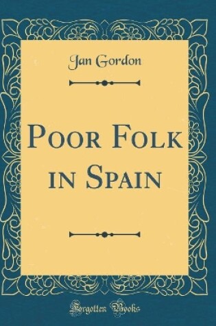 Cover of Poor Folk in Spain (Classic Reprint)