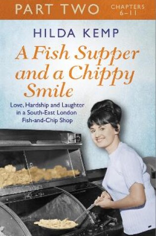 Cover of A Fish Supper and a Chippy Smile: Part 2