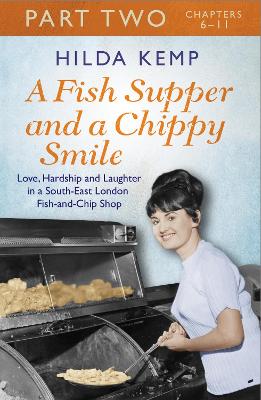 Book cover for A Fish Supper and a Chippy Smile: Part 2