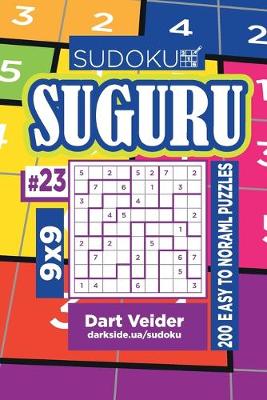 Cover of Sudoku Suguru - 200 Easy to Normal Puzzles 9x9 (Volume 23)