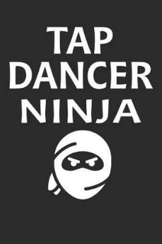 Cover of Tap Dancer Ninja