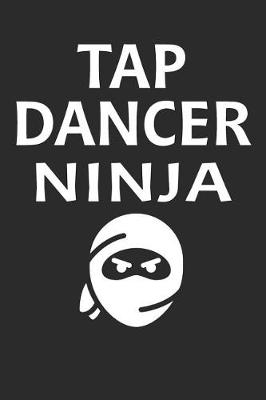 Book cover for Tap Dancer Ninja