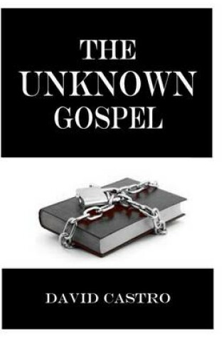 Cover of The Unknown Gospel