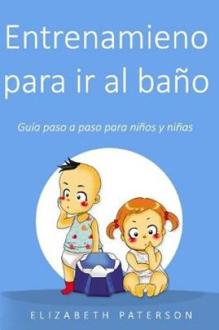 Cover of Entrenamiento para ir al baño