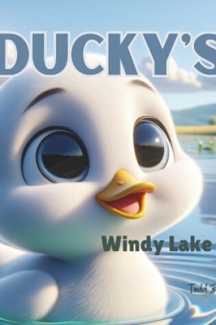 Cover of Ducky's Windy Lake Day