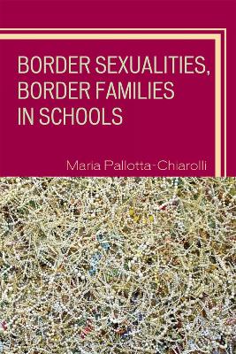 Book cover for Border Sexualities, Border Families in Schools