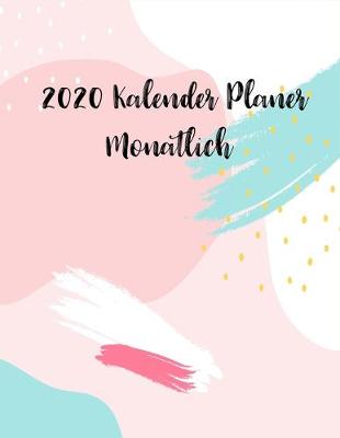 Cover of 2020 Kalender Planer Monatlich