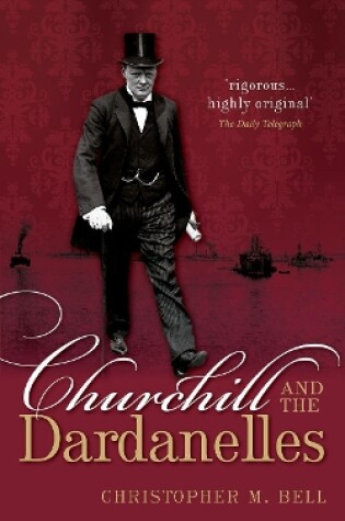 Cover of Churchill and the Dardanelles