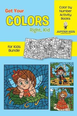 Book cover for Get Your Colors Right, Kid