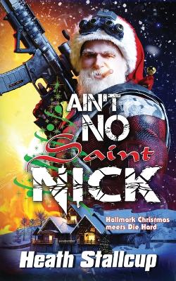 Book cover for Ain't No Saint Nick