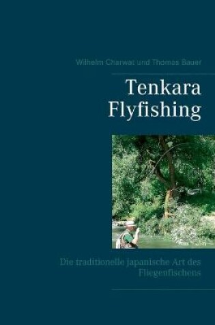 Cover of Tenkara Flyfishing