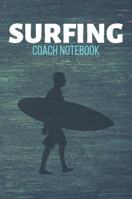 Book cover for Surfing Coach Notebook