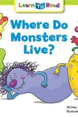 Cover of Where Do Monsters Live?