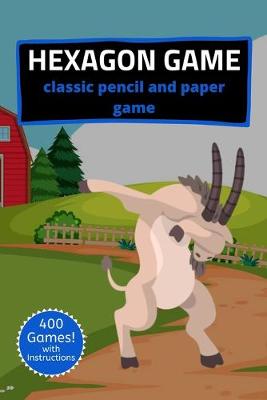 Book cover for Hexagon Game Classic Pencil And Paper Game